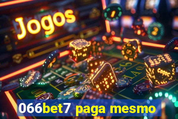 066bet7 paga mesmo